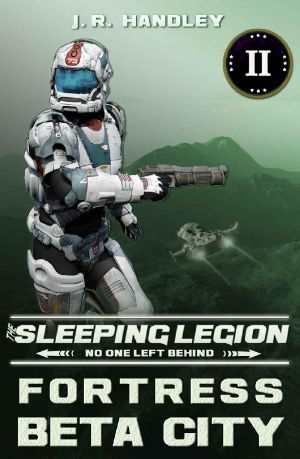 [The Sleeping Legion 02] • Fortress Beta City